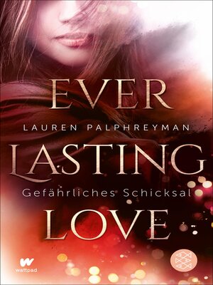 cover image of Everlasting Love--Gefährliches Schicksal